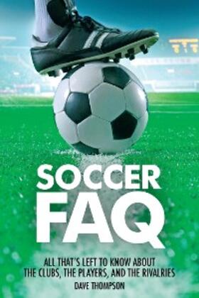 Thompson |  Soccer FAQ | eBook | Sack Fachmedien