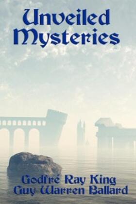 King / Ballard |  Unveiled Mysteries | eBook | Sack Fachmedien
