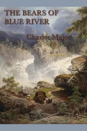 Major |  The Bears of Blue River | eBook | Sack Fachmedien