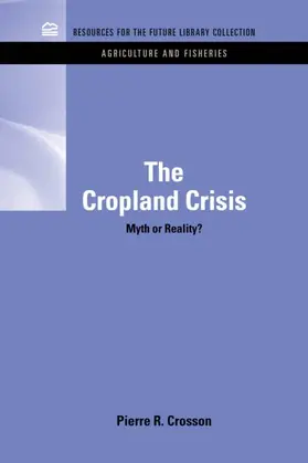 Crosson |  The Cropland Crisis | Buch |  Sack Fachmedien