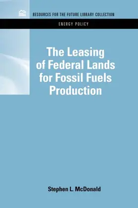 Macdonald |  The Leasing of Federal Lands for Fossil Fuels Production | Buch |  Sack Fachmedien