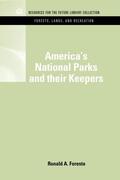 Foresta |  America's National Parks and Their Keepers | Buch |  Sack Fachmedien