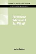 Clawson |  Forests for Whom and for What? | Buch |  Sack Fachmedien