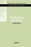 Isne |  Our National Park Policy | Buch |  Sack Fachmedien