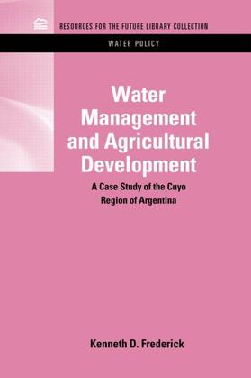 Frederick | Water Management and Agricultural Development | Buch | 978-1-61726-085-8 | sack.de
