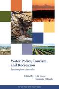 Crase / O'Keefe |  Water Policy, Tourism, and Recreation | Buch |  Sack Fachmedien