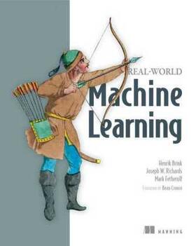 Brink / Richards / Fetherolf |  Real-World Machine Learning | Buch |  Sack Fachmedien
