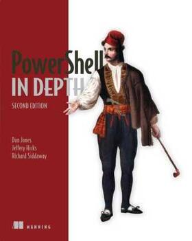 Jones / Hicks / Siddaway |  Powershell in Depth | Buch |  Sack Fachmedien