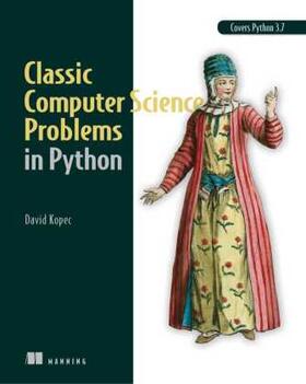 Kopec |  Classic Computer Science Problems in Python | Buch |  Sack Fachmedien