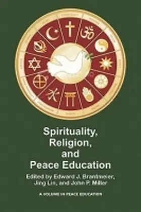 Brantmeier / Lin / Miller |  Spirituality, Religion, and Peace Education (PB) | Buch |  Sack Fachmedien
