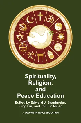 Brantmeier / Lin |  Spirituality, Religion, and Peace Education | eBook | Sack Fachmedien