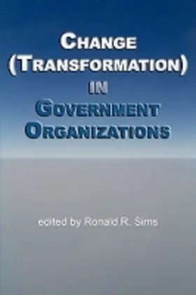 Sims |  Change (Transformation) in Public Sector Organizations | Buch |  Sack Fachmedien