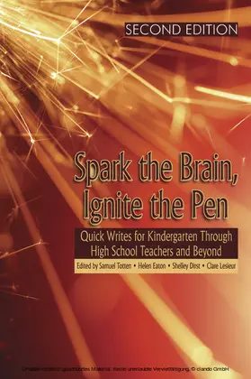 Totten / Eaton |  Spark the Brain, Ignite the Pen (SECOND EDITION) | eBook | Sack Fachmedien