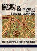 Stewart / Trae / Webster |  Exploring Cultural Dynamics and Tensions Within ServiceLearning | eBook | Sack Fachmedien