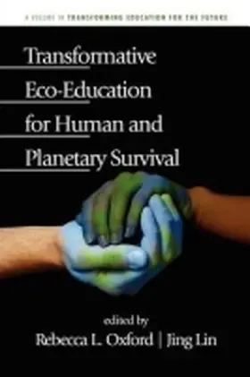 Lin / Oxford |  Transformative Eco-Education for Human and Planetary Survival | Buch |  Sack Fachmedien