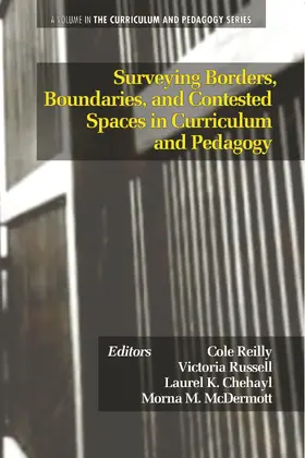 Reilly / Russell |  Surveying Borders, Boundaries, and Contested Spaces in Curriculum and Pedagogy | eBook | Sack Fachmedien