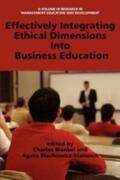 Stachowicz-Stanusch / Wankel |  Effectively Integrating Ethical Dimensions Into Business Education | Buch |  Sack Fachmedien