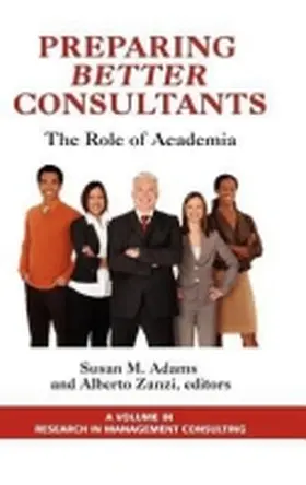 Adams / Zanzi |  Preparing Better Consultants | Buch |  Sack Fachmedien