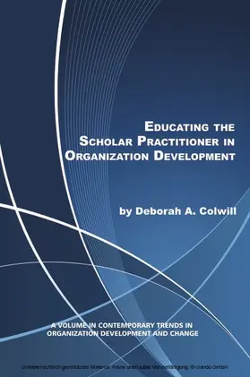 Colwill |  Educating the Scholar Practitioner in Organization Development | eBook | Sack Fachmedien