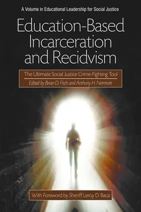 Fitch / Normore |  Education-Based Incarceration and Recidivism | eBook | Sack Fachmedien