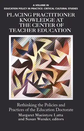 Macintyre Latta / Wunder |  Placing Practitioner Knowledge at the Center of Teacher Education | eBook | Sack Fachmedien