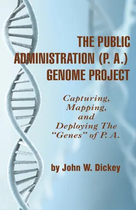 Dickey |  The Public Administration (P. A.) Genome Project | eBook | Sack Fachmedien