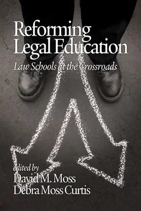 Moss / Moss Curtis |  Reforming Legal Education | eBook | Sack Fachmedien