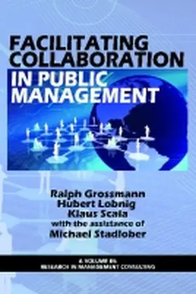 Grossman / Lobnig / Scala |  Facilitating Collaboration in Public Management | Buch |  Sack Fachmedien