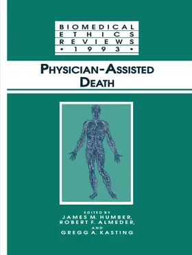 Humber / Almeder / Kasting |  Physician-Assisted Death | Buch |  Sack Fachmedien