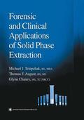 Telepchak |  Forensic and Clinical Applications of Solid Phase Extraction | Buch |  Sack Fachmedien