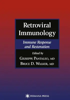 Walker / Pantaleo |  Retroviral Immunology | Buch |  Sack Fachmedien