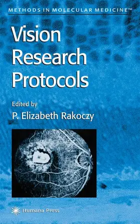 Rakoczy | Vision Research Protocols | Buch | 978-1-61737-214-8 | www.sack.de