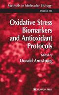 Armstrong |  Oxidative Stress Biomarkers and Antioxidant Protocols | Buch |  Sack Fachmedien