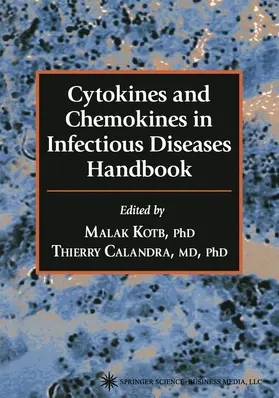 Calandra / Kotb |  Cytokines and Chemokines in Infectious Diseases Handbook | Buch |  Sack Fachmedien