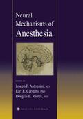 Antognini |  Neural Mechanisms of Anesthesia | Buch |  Sack Fachmedien