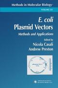 Preston / Casali |  E. coli Plasmid Vectors | Buch |  Sack Fachmedien