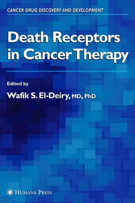 El-Deiry |  Death Receptors in Cancer Therapy | Buch |  Sack Fachmedien