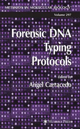 Carracedo |  Forensic DNA Typing Protocols | Buch |  Sack Fachmedien