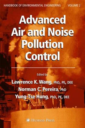 Wang / Pereira / Hung | Advanced Air and Noise Pollution Control | Buch | 978-1-61737-517-0 | sack.de