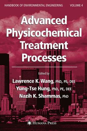 Wang / Hung / Shammas | Advanced Physicochemical Treatment Processes | Buch | 978-1-61737-519-4 | sack.de