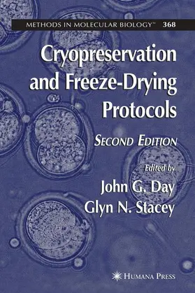 Day / Stacey |  Cryopreservation and Freeze-Drying Protocols | Buch |  Sack Fachmedien