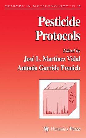 Martínez Vidal |  Pesticide Protocols | Buch |  Sack Fachmedien