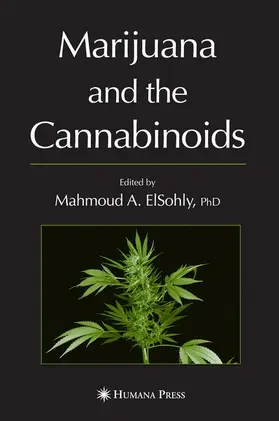 ElSohly |  Marijuana and the Cannabinoids | Buch |  Sack Fachmedien