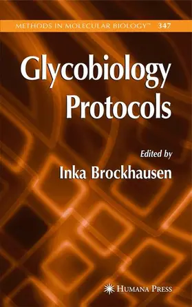 Brockhausen | Glycobiology Protocols | Buch | 978-1-61737-638-2 | www.sack.de