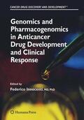 Innocenti |  Genomics and Pharmacogenomics in Anticancer Drug Development and Clinical Response | Buch |  Sack Fachmedien
