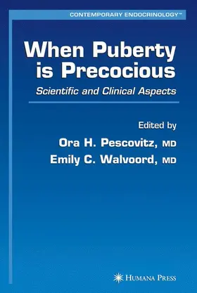 Pescovitz / Walvoord | When Puberty Is Precocious | Buch | 978-1-61737-752-5 | www.sack.de