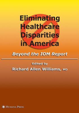 Williams | Eliminating Healthcare Disparities in America | Buch | 978-1-61737-934-5 | sack.de