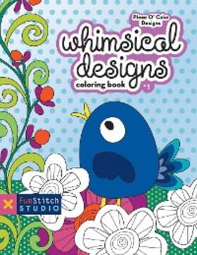 Goldsmith / Jenkins |  Whimsical Designs Coloring Book | eBook | Sack Fachmedien