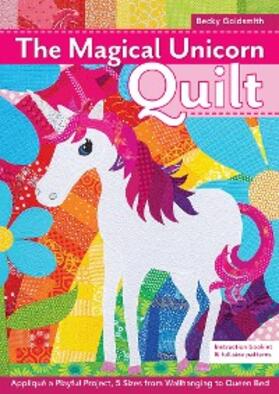 Goldsmith |  The Magical Unicorn Quilt | eBook | Sack Fachmedien