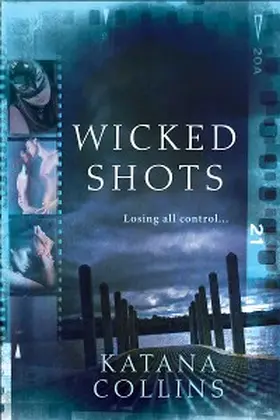 Collins |  Wicked Shots | eBook | Sack Fachmedien